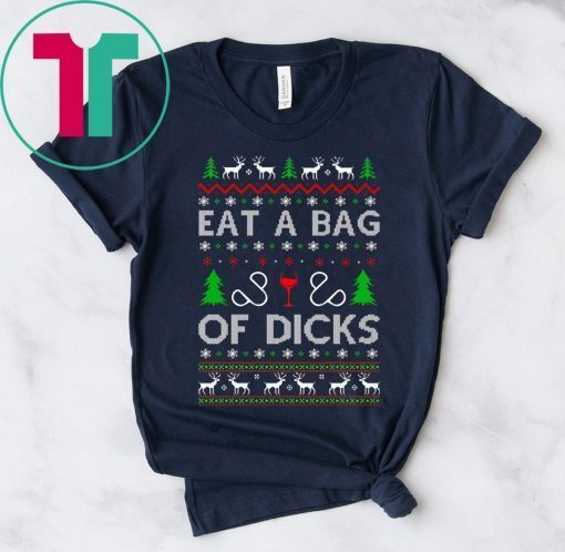 Eat a Bag of Dicks Christmas 2020 T-Shirt