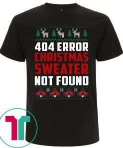 404 Error Christmas Sweater Not Found Shirt