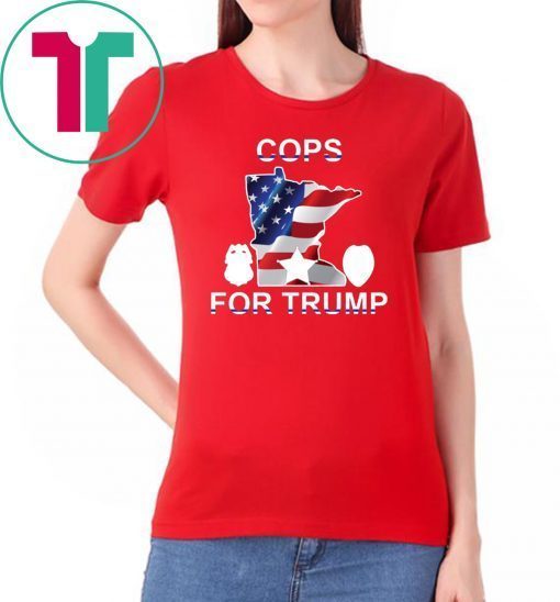 Fox and friends, cops for Trump Tee Shirt