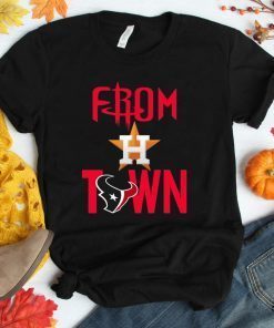 From Houston Texans town shirt
