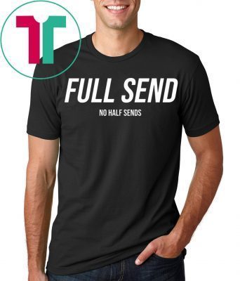 black full send shirt