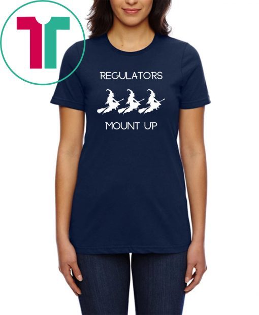 Funny Halloween - Witch Regulators Mount Up Tee Shirt