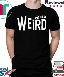 Galeto Weird T-Shirts