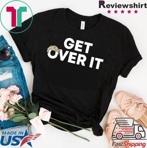 Get over it tee trump campaign navy Tee shirts