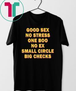 Good Sex No Stress One Boo No Ex T-Shirt