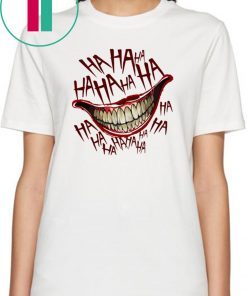 Hahaha Joker Smile Shirt