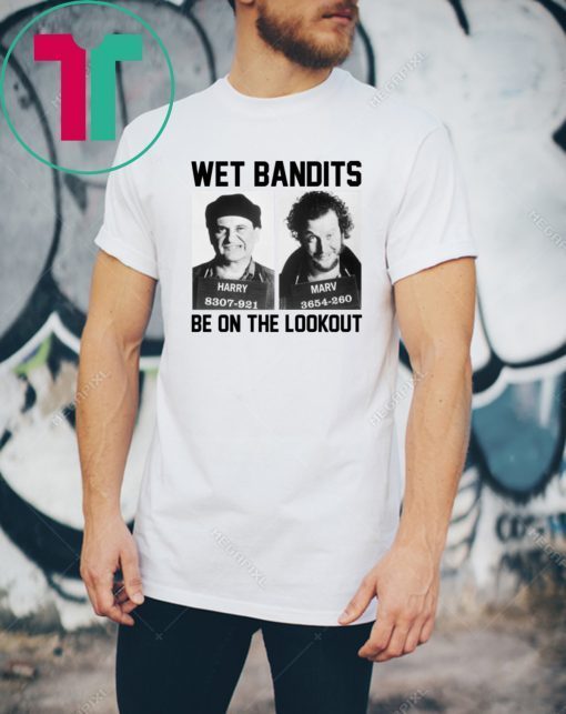 Harry And Marv Wet Bandits Be On The Lookout Home Alone Tee Shirt