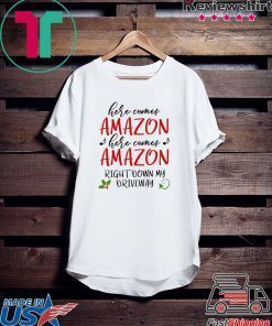 Here Comes Amazon Christmas shirt