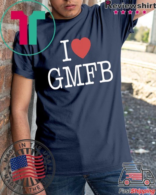 original I LOVE GMFB TEE SHIRT