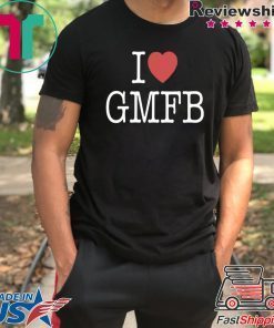 Offcial I LOVE GMFB SHIRT