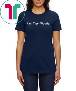I am Tiger Woods Tee Shirt