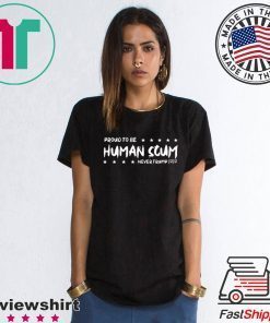 I’m Proud To Be Called Human Scum 2020 Shirt