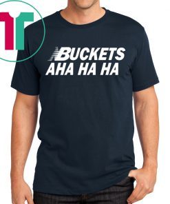 Kawhi Buckets Aha Ha Ha 2020 T-Shirt