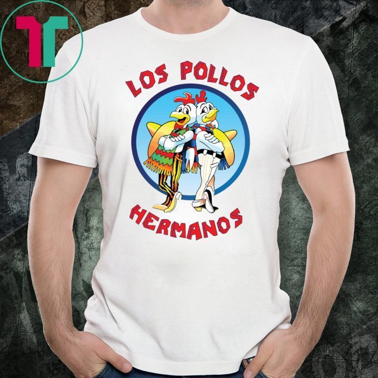 Los Pollos Hermanos 2020 T-Shirt - OrderQuilt.com