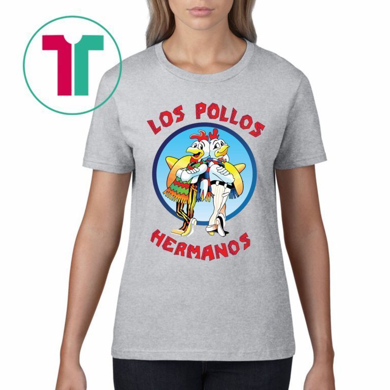 t shirt pollos hermanos