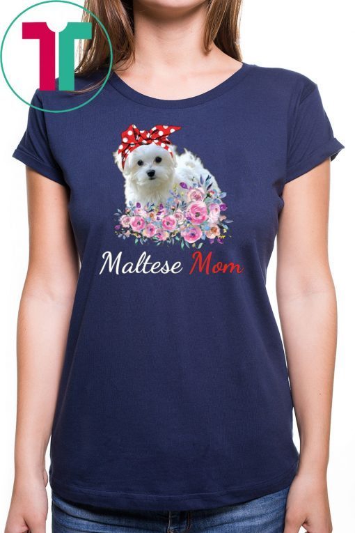 Maltese Mom shirt