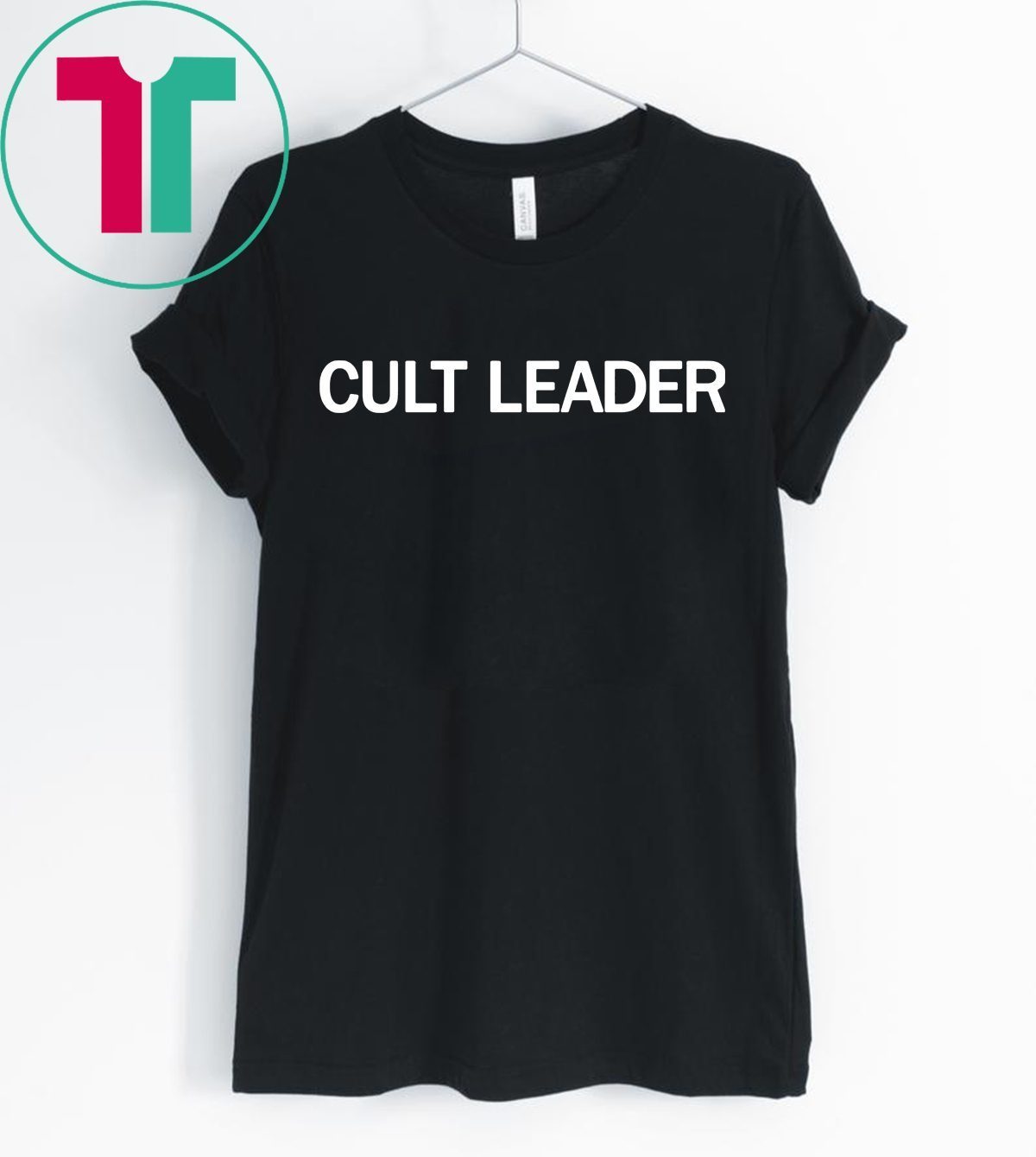 Cult leader t-shirt Cult Leader Tee - OrderQuilt.com