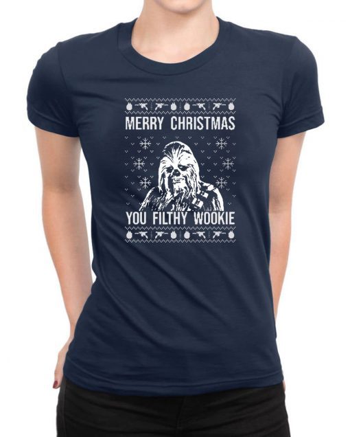 Merry Christmas You Filthy Wookie ugly T-Shirt