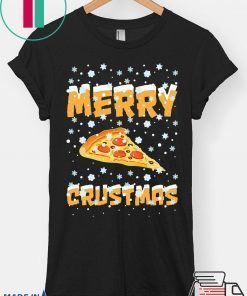 Merry Crustmas Pizza Christmas T-Shirts