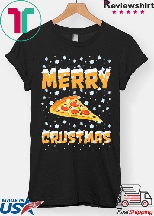 Merry Crustmas Pizza Christmas T-Shirts