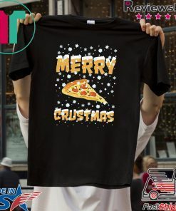 Merry Crustmas Pizza Christmas Tee Shirt