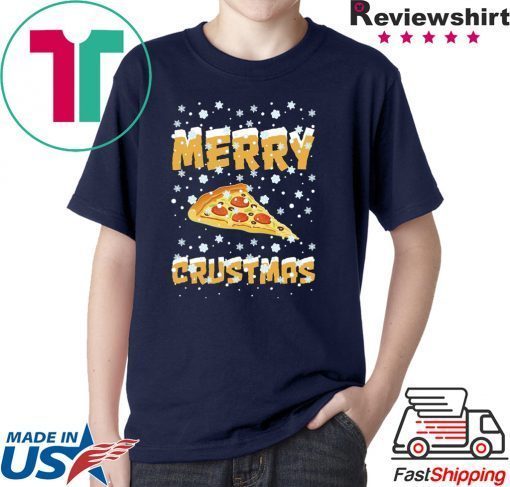 Merry Crustmas Pizza Christmas Tee Shirt