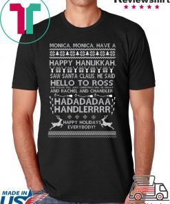 Monica Monica Have A Happy Hanukkah Harry Potter Ugly Christmas T-Shirts