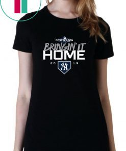 NEW YORK YANKEES BRINGIN’ IT HOME T-Shirt