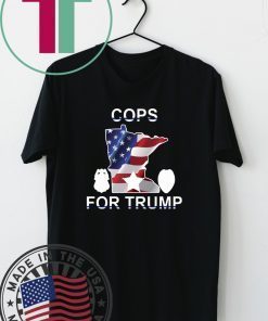 Official cops for Donald Trump Minneapolis 2020 T Shirt