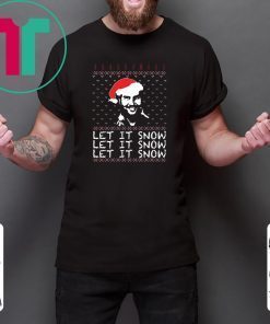 Pablo Escobar let it Snow Christmas T-Shirt