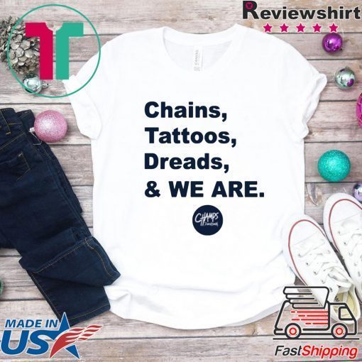 Penn State Chains Tattoos Dreads And We Are Classic T-Shirt
