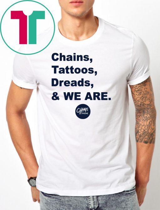 Penn State Chains Tattoos Dreads And We Are 2020 T-Shirt