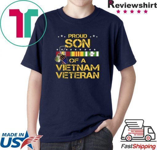 Proud Son Of A Vietnam Veteran shirt