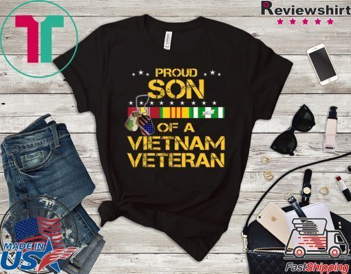 Proud Son Of A Vietnam Veteran shirt