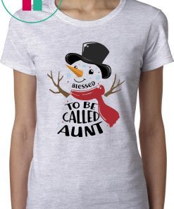 SNOWMAN BLESSED TO BE CALLED AUNT CHRISTMAS T-SHIRT