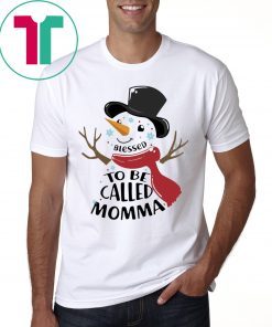SNOWMAN BLESSED TO BE CALLED MOMMA T-SHIRTS