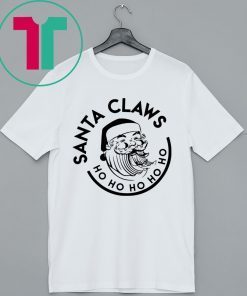 Santa Claws Ho Ho Ho Christmas T-Shirt