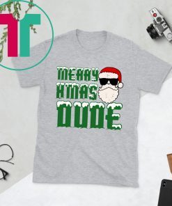 Santa Merry Xmas Dude T-Shirt