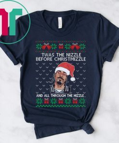 Snoop Dogg Twas The Nizzle Before Christmizzle Ugly Tee Shirt