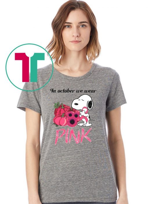 Snoopy In October We Wear Pink Breast Cancer Awareness T-Shirt