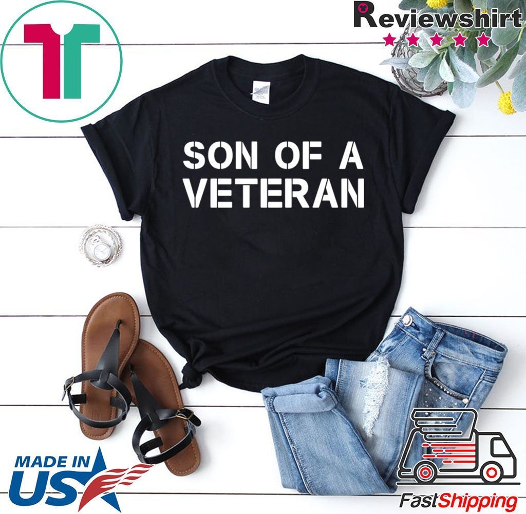 Son of a veteran shirt - OrderQuilt.com