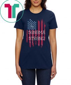 Sonoma County Strong Wildfires Amrican Flag T-Shirt