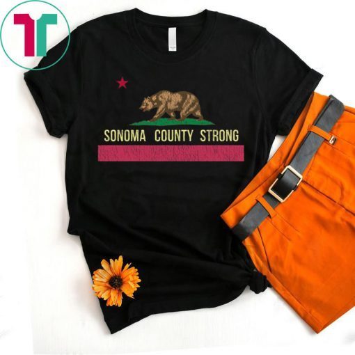 Wildfire Sonoma County Strong T-Shirt