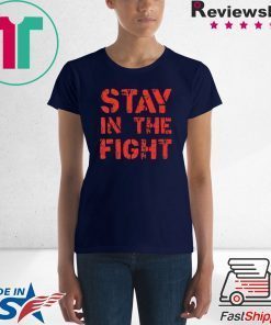 Stay in the Fight Nationals T-Shirt