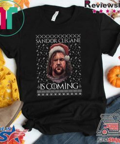 THE HOUND Game of Thrones Sandor Clegane Is Coming Ugly Christmas T-Shirt