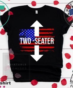 Trump Rally Two Seater Shirt Limited Edition