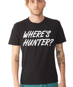 Trump Where Hunter T-Shirt Font and Back