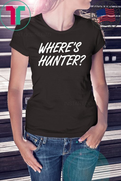 Trump Where’s Hunter Gift Tee Shirt