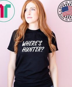Trump Where's Hunter For Shirt
