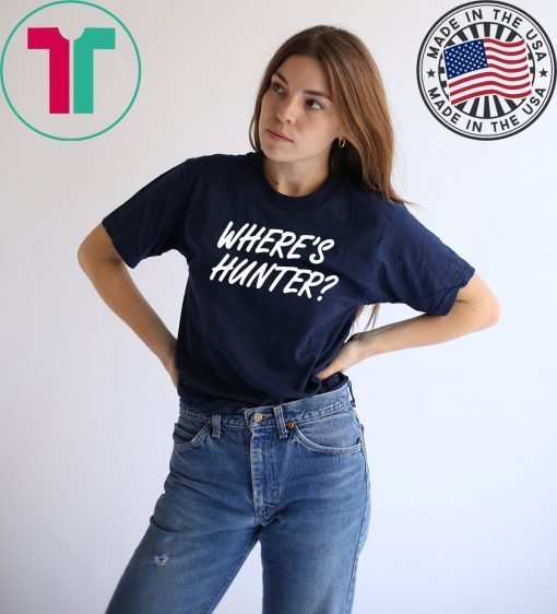 Donald Trump Where’s Hunter 2020 Tee Shirts